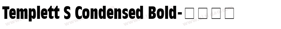 Templett S Condensed Bold字体转换